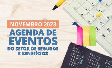 Agenda de eventos do setor de seguros e benefícios | novembro 2023