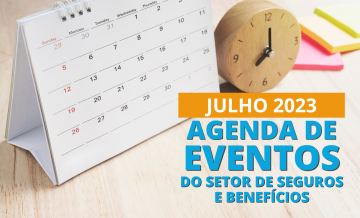 Agenda de eventos do setor de seguros e benefícios | Julho 2023